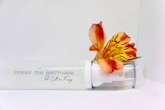 Spray me bett•her